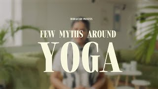 Busting Myths About Yoga | Myths About Yoga