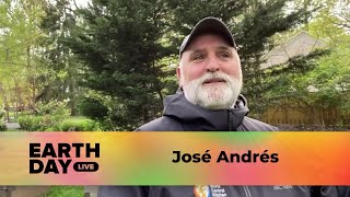 Chef José Andrés | Earth Day Live