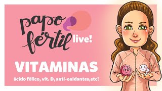 Vitaminas - Papo Fértil LIVE