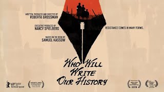 Who Will Write Our History (2019) | Trailer HD | Roberta Grossman | Documentary Film