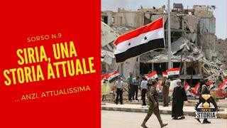 Siria, una storia attuale... anzi, attualissima! - Sorso n°9