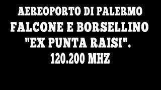 Aereoporto di Palermo Falcone e Borsellino; "ex punta raisi".