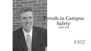 Trends in Campus Safety