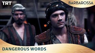 "You Have To Think Twice Ilyas!" - Barbaros: Sword Of The Mediterranean Ep14