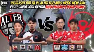 FULL PERANG! BTR RA VS ALTER EGO ARES MODE WOW 4v4 | SERU PARAH GAMEPLAY NYA