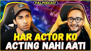 Har Actor Ko Acting Nahi Aati | Zuhab Khan | Shahzar Hashmi | PROTAA