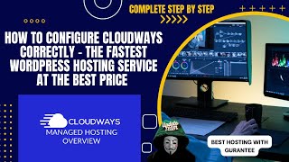 How to Configure Cloudways Correctly - The Fastest Hosting Service at the Cheapest Price