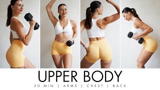 30 MIN UPPER BODY DUMBBELL STRENGTH WORKOUT- Biceps | Triceps | Chest | Back