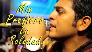 ¡CON SENTIMIENTO! Mix Prefiero La Soledad - Corazón Serrano •Super Complejo• 2018