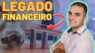 como construir um legado financeiro [investindo no longo prazo]