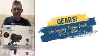 Unboxing Feiyu Mini Scorp