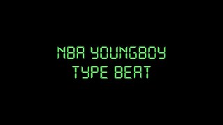 NBA YoungBoy Type Beat