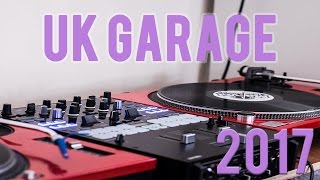 UK Garage Mix 2017