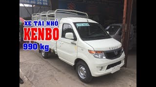 Bán xe tải 990kg thùng dài 2.6m Kenbo trả góp ngân hàng vay theo yêu cầu 0902826239