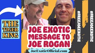 Tiger King Joe Exotic message to Joe Rogan