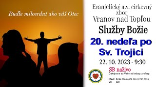 Služby Božie VT  22. 10. 2023  - 20. nedeľa po Sv. Trojici