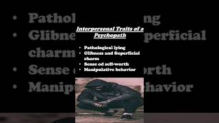 Psychopath Interpersonal Traits #Interpersonal_Traits #Psychopath #Psychopathy