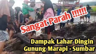 Terjangan Lahar Dingin Longsor Di bukit Batabuah