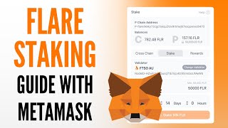 Flare Validator Staking Guide With MetaMask