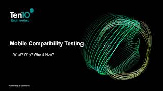 Compatibility Testing: What? Why? Where? When? How?