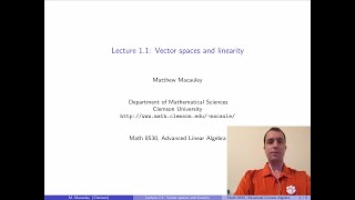 Advanced Linear Algebra, Lecture 1.1: Vector spaces and linearity