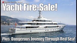 Billionaire's Fire-Sale includes Football Team and now a $115 Million Superyacht | SY News Ep317