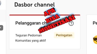 Apakah Chanel yang kena teguran komunitas bisa di monetisasi