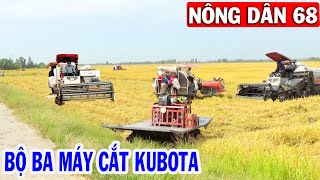 Cùng Xem Bộ 3 Máy Cắt KUBOTA Đỗ Bộ Xuống Ruộng Chạy Với Tốc Độ Cực Đỉnh | Nông Dân 68 .