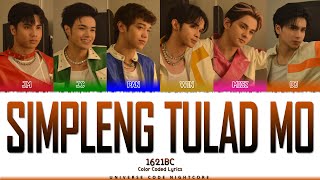 1621BC - 'SIMPLENG TULAD MO' (Color Coded Lyrics)