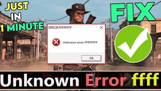 FIX RDR1 Unknown Error FFFF | How to Fix FFFFFF Rockstar Error & Crashes for Red Dead Redemption 1