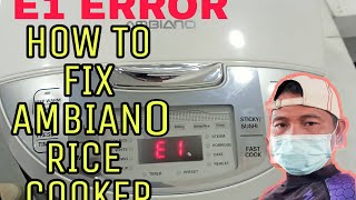 AMBIANO DIGITAL RICE COOKER ||E1  ERROR||