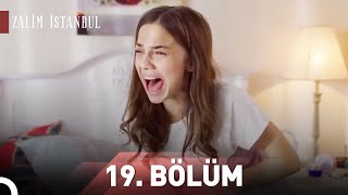 Zalim İstanbul 19.Bölüm