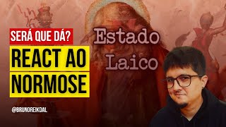 REACT NORMOSE E O ESTADO LAICO