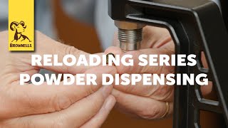 Reloading Series: Powder Dispensing