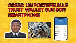 créer  un  compte  trust  wallet  et  obtenir  un portefeuille pour conserver  les cryptomonnaies