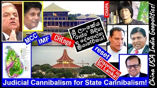 CHAPA on Disorder in Sri Lanka! Judicial Cannibalism for State Cannibalism!June 22, 2024, Episode 42