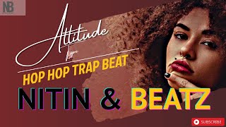 Hip Hop Official Trap Beat | [NITIN & BEATZ ]