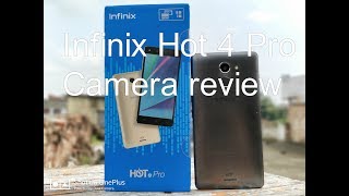 Infinix Hot 4  Pro Camera review