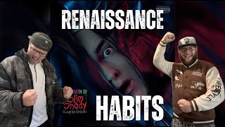 'RENAISSANCE' & 'HABITS' - EMINEM (UK Independent Artists React) OH SLIM SHADY BACK FOR REAL!!