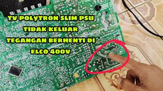 tv polytron psu tidak keluar tegangan