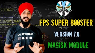 FPS super booster Magisk Module v7 | Gaming lag fix Magisk module | stable Fps Magisk Module | 2023