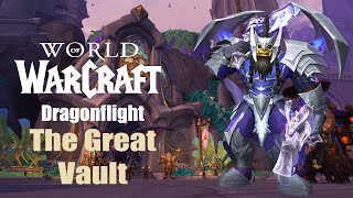 WEEKLY OPENING THE GREAT VAULT DECEMBER 13 | WORLD OF WARCRAFT DRAGONFLIGHT 10.2