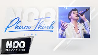 Noo Phước Thịnh feat Tonny | Gạt Đi Nước Mắt | Live