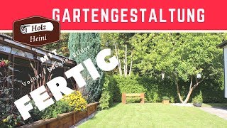 Mein Garten neu gestalten Teil 5 von 5 - Mit Vorher Nachher Bilder Gartengestaltung