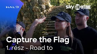 Ilyet soha többet ne csinálj! | Capture the Flag – Road to | SkyShowtime Magyarország