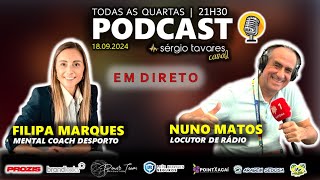 🇵🇹|🎙𝗣𝗢𝗗𝗖𝗔𝗦𝗧: Nuno Matos e Filipa Marques - Episódio 17