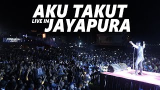 Repvblik - Aku Takut | Live In Jayapura (Live Performance)