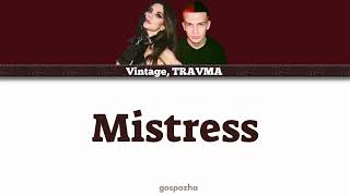 Vintage, TRAVMA - Mistress (Gospozha) [ENG Lyrics] (2023)