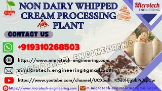 NON DAIRY WHIPPED CREAM PROCESSING PLANT