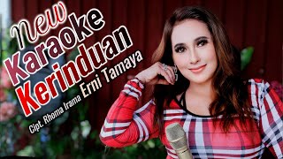 KERINDUAN KARAOKE DUET ERNI TAMAYA NEW